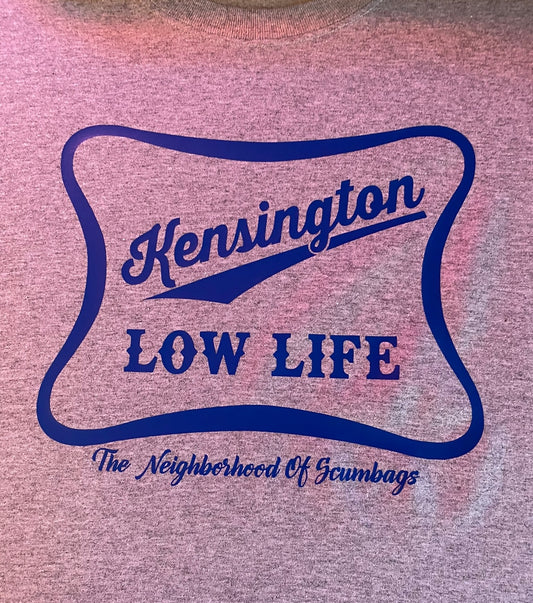 Kensington low life