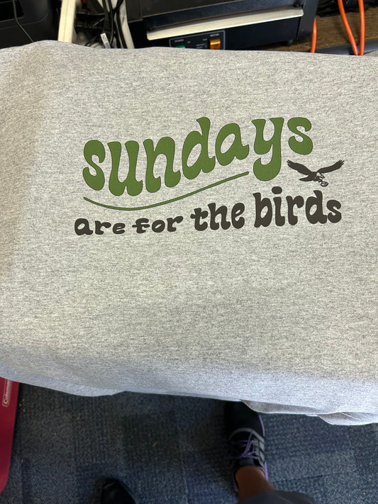 Sundays are for the birds crewneck